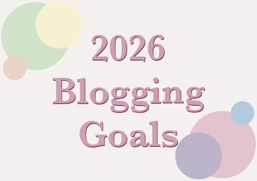 2026 Blogging Goals