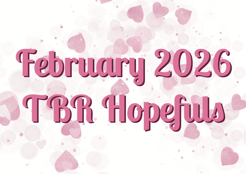 February 2026 TBR&nbsp;Hopefuls