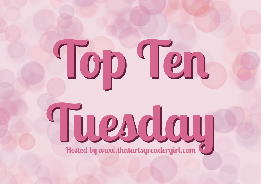 Top Ten Tuesday: May&nbsp;Flowers